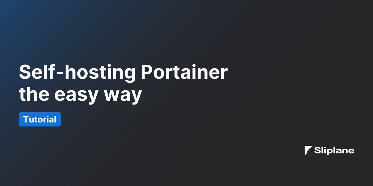 Self-hosting Portainer the easy way
